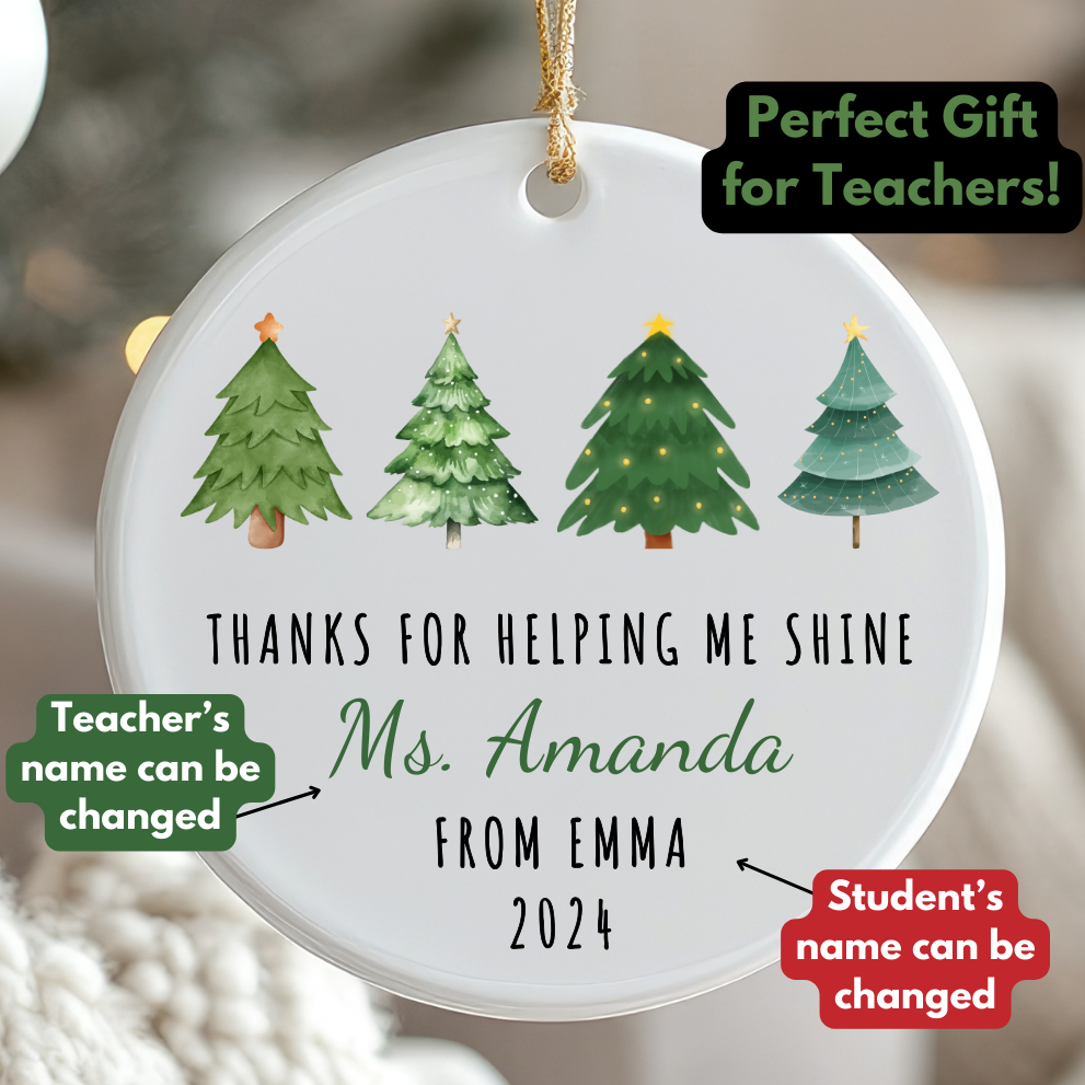 Personalized Teacher Christmas Ornament | Thanks For Helping Me Shine Holiday Ornament| Custom Gift For Teacher | Teacher Keepsake