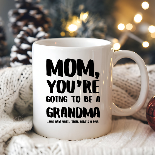 Mom Going To Be A Grandma Funny Coffee Mug | Gag Gifts From Son, Daughter