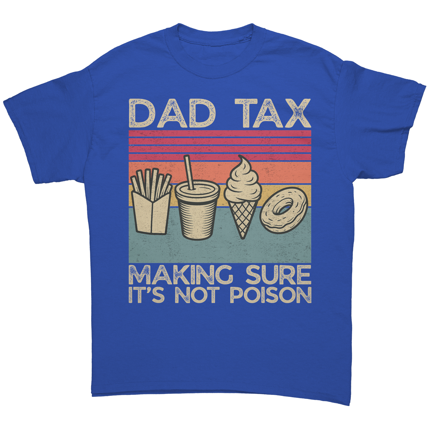 Dad_Tax_Shirt_Fathers_Day_Shirt_Funny__Royal_Front_Mockup.png