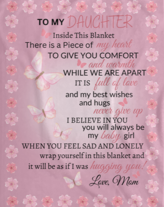 To My Daughter Butterflies Cozy Fleece Blanket