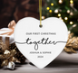Our First Christmas Together Heart Ornament