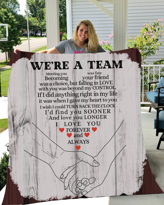 We're A Team | Meeting You Was Fate Blanket | Christmas Anniversary Just Because Gift