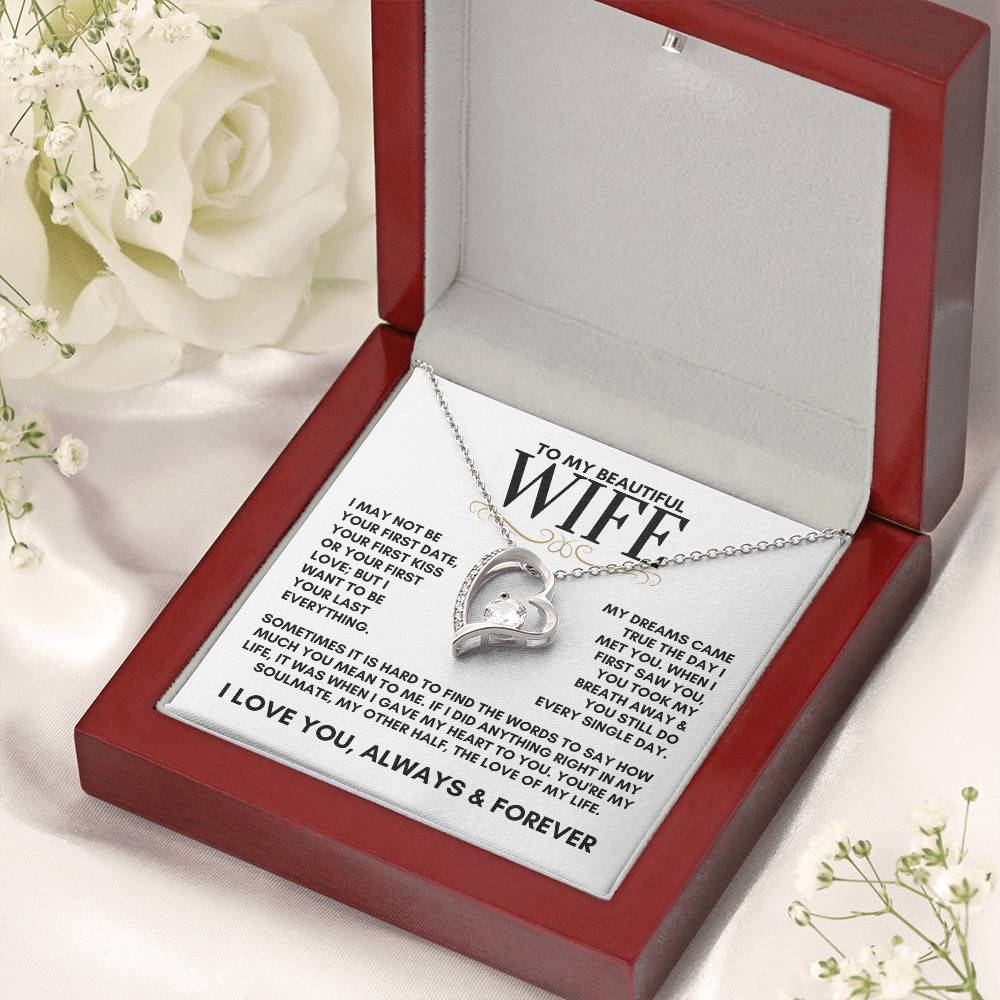 To My Beautiful Wife, My Dreams Came True The Day I Met You Forever Love Necklace