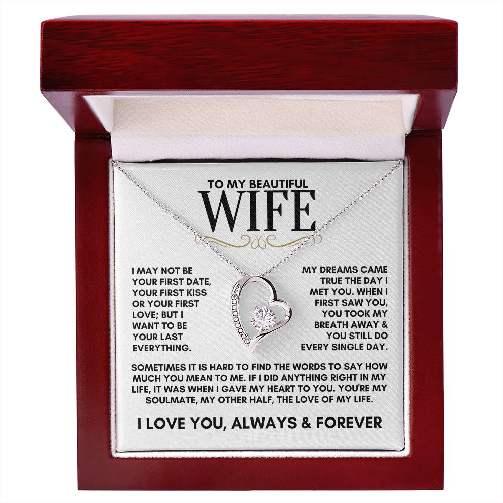To My Beautiful Wife, My Dreams Came True The Day I Met You Forever Love Necklace
