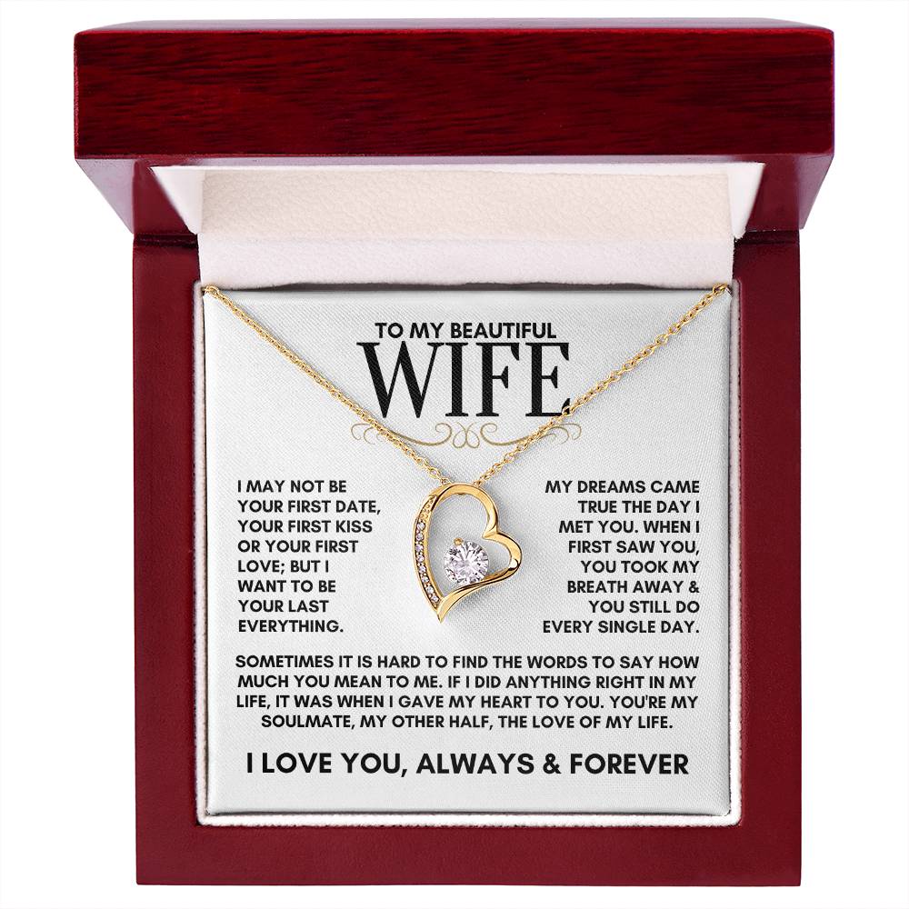 To My Beautiful Wife, My Dreams Came True The Day I Met You Forever Love Necklace