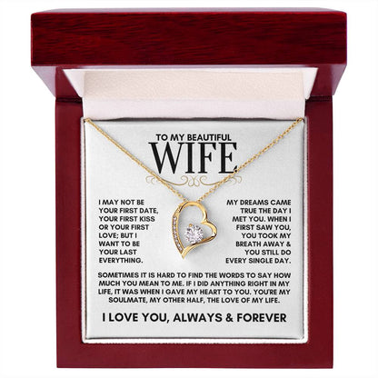 To My Beautiful Wife, My Dreams Came True The Day I Met You Forever Love Necklace