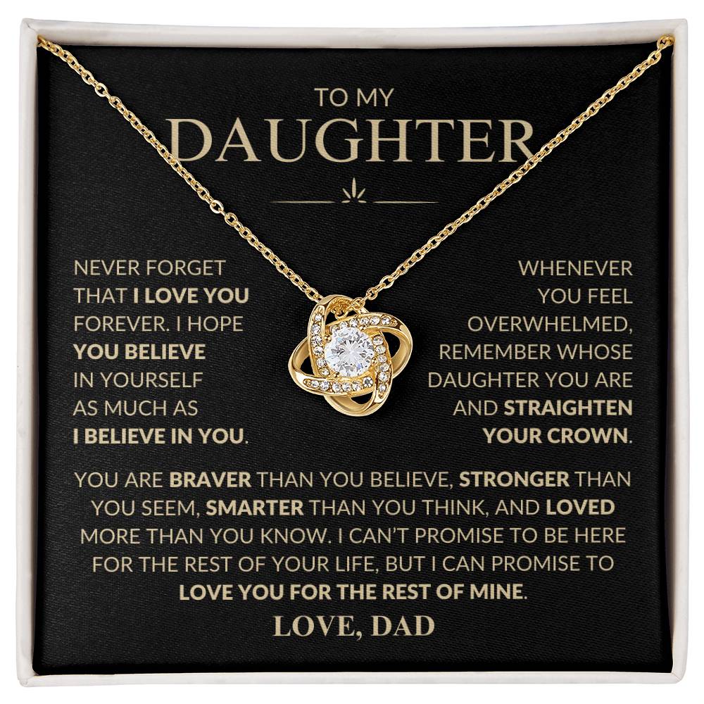 To My Daughter Never Forget That I Love You Love Dad | Love Knot Necklace