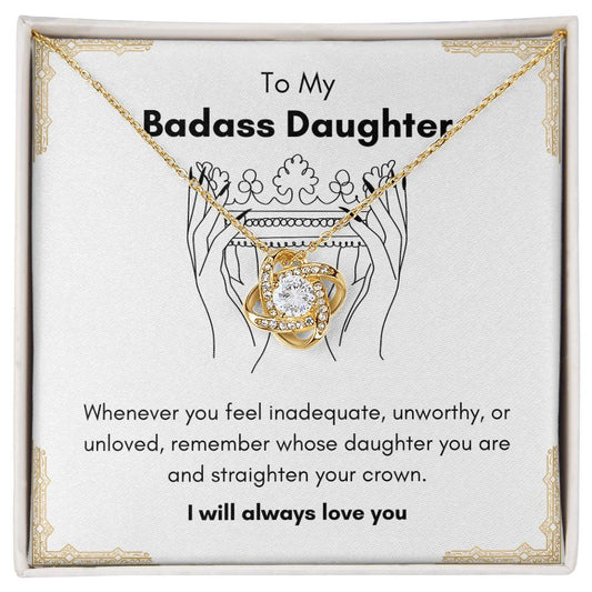 To My Badass Daughter