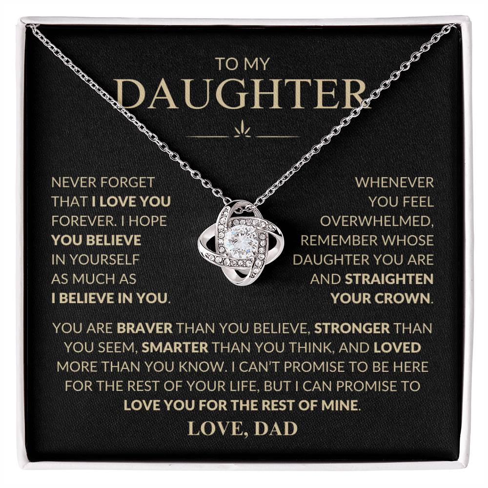 To My Daughter Never Forget That I Love You Love Dad | Love Knot Necklace