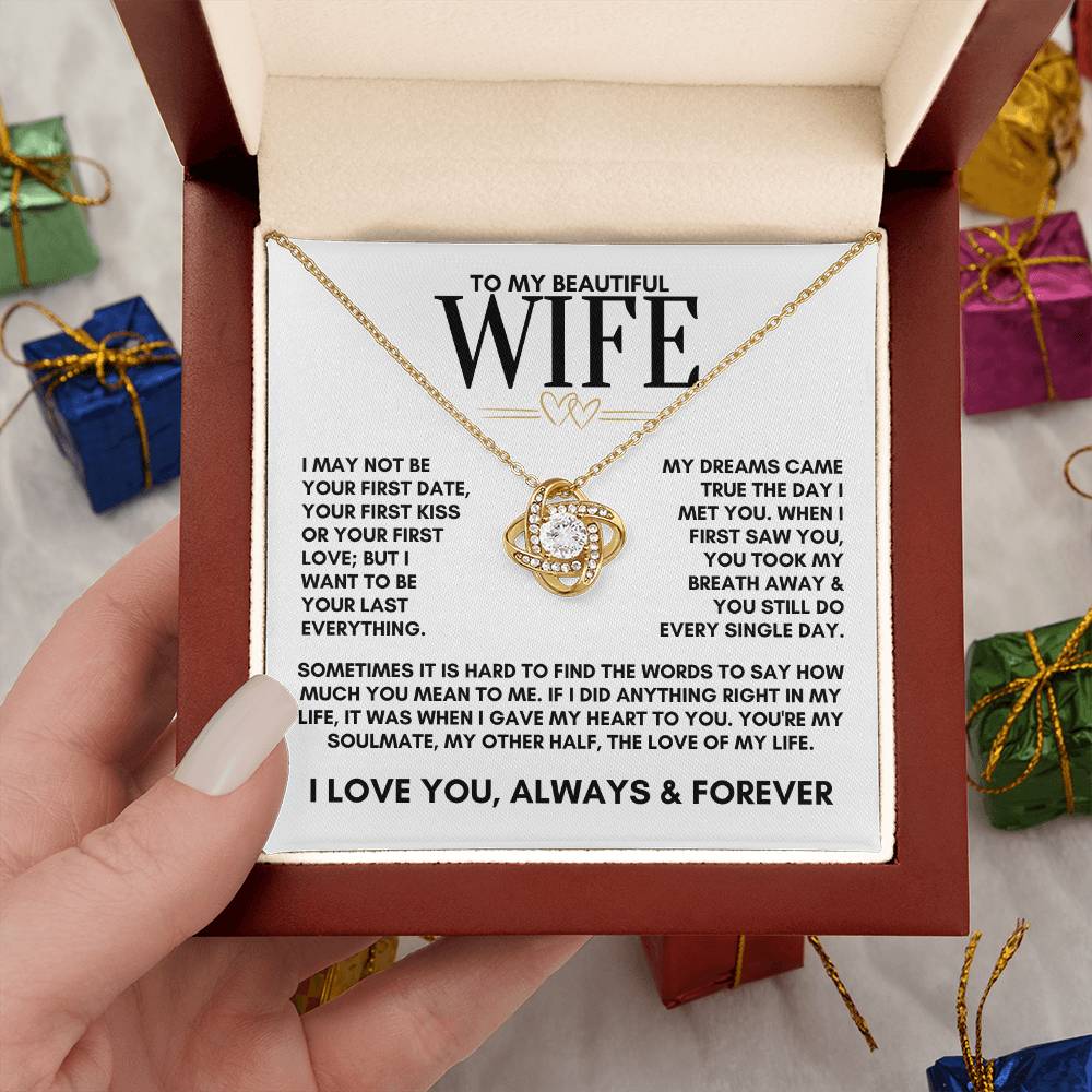 To My Beautiful Wife, My Dreams Came True The Day I Met You Love Knot Necklace