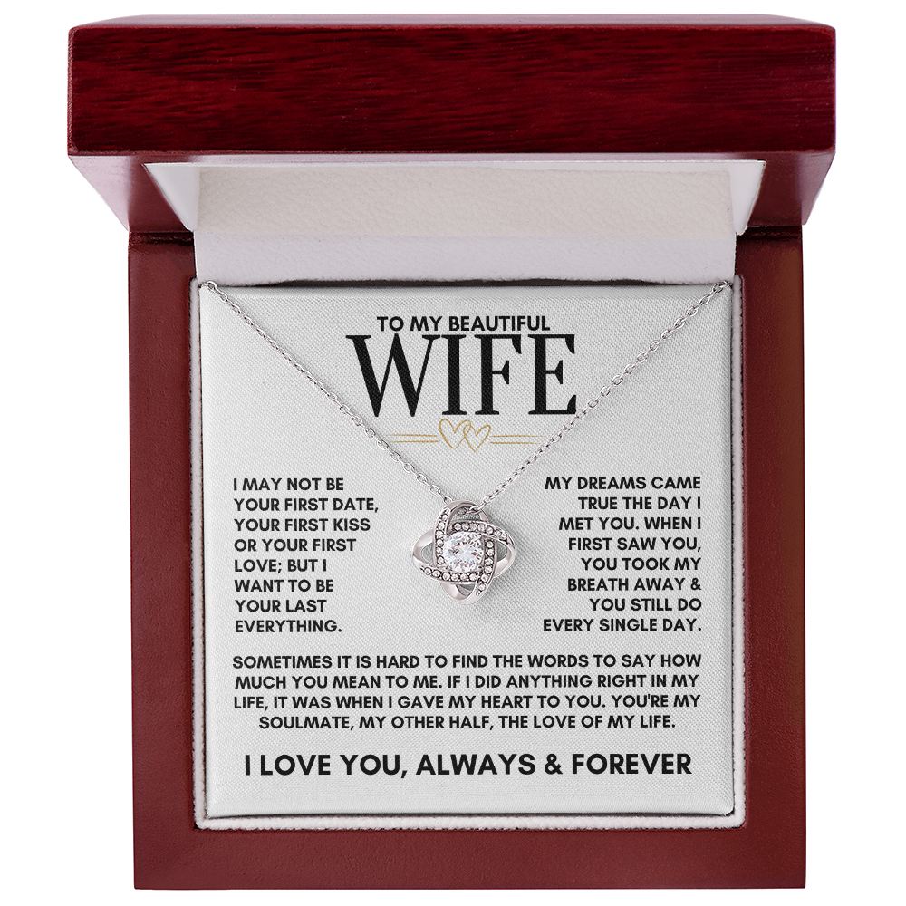 To My Beautiful Wife, My Dreams Came True The Day I Met You Love Knot Necklace