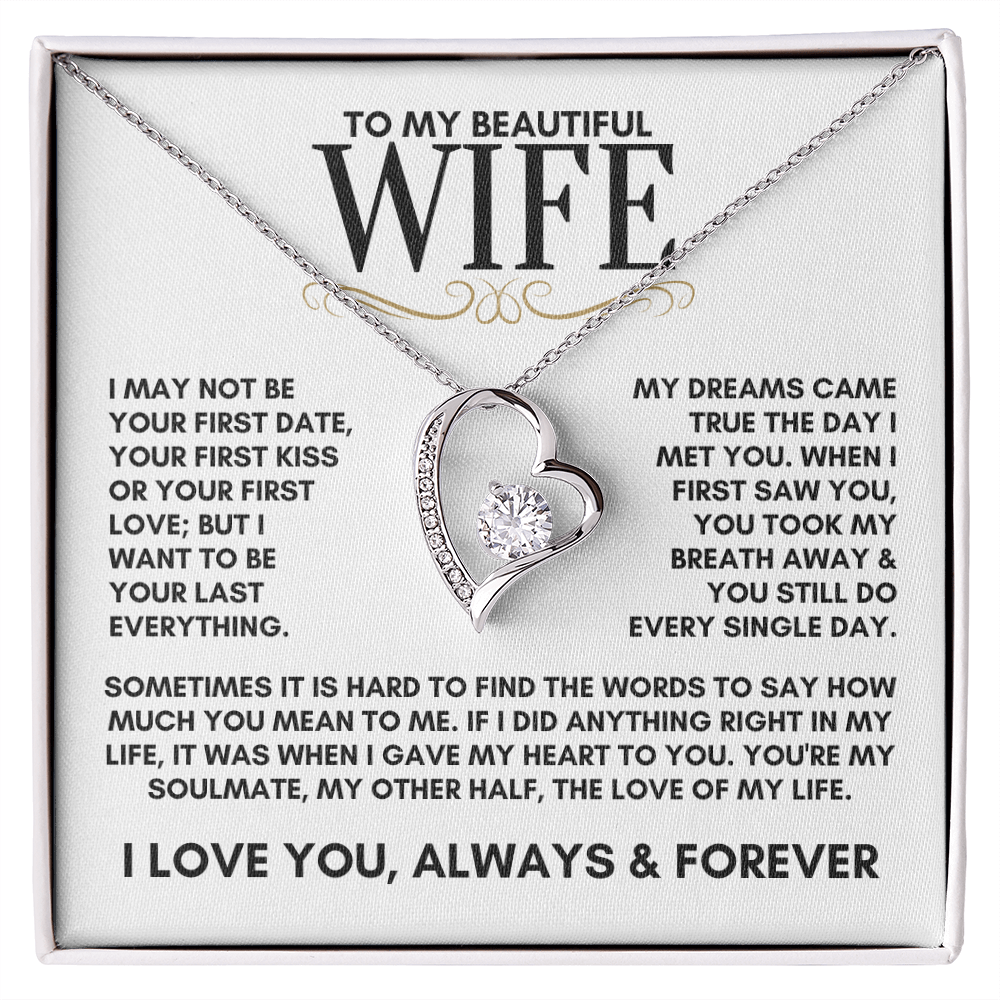 To My Beautiful Wife, My Dreams Came True The Day I Met You Forever Love Necklace