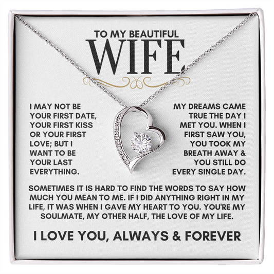 To My Beautiful Wife, My Dreams Came True The Day I Met You Forever Love Necklace