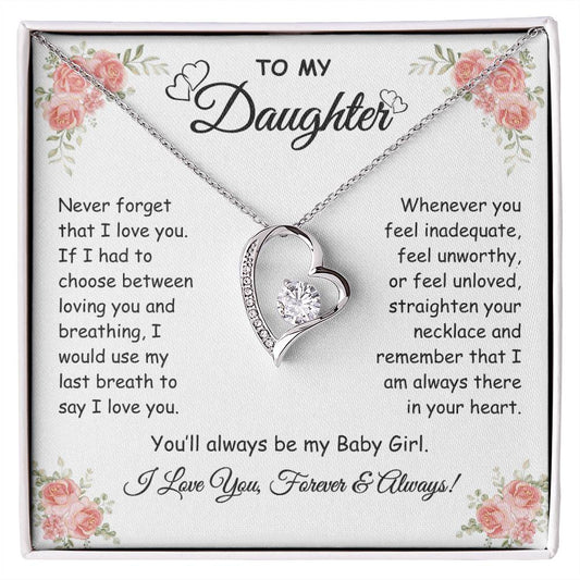 To My Daughter Never Forget That I Love You Forever Love Necklace Christmas Gift