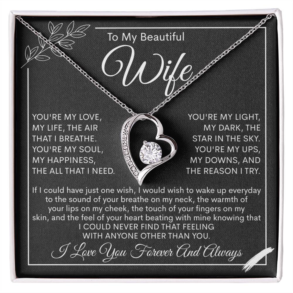 To My Beautiful Wife, My Love, My Life Necklace