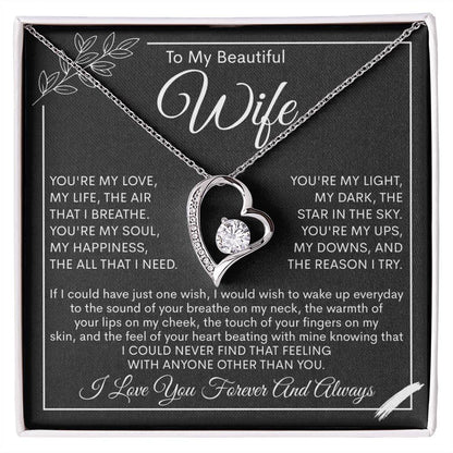 To My Beautiful Wife, My Love, My Life Necklace