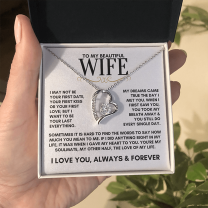 To My Beautiful Wife, My Dreams Came True The Day I Met You Forever Love Necklace