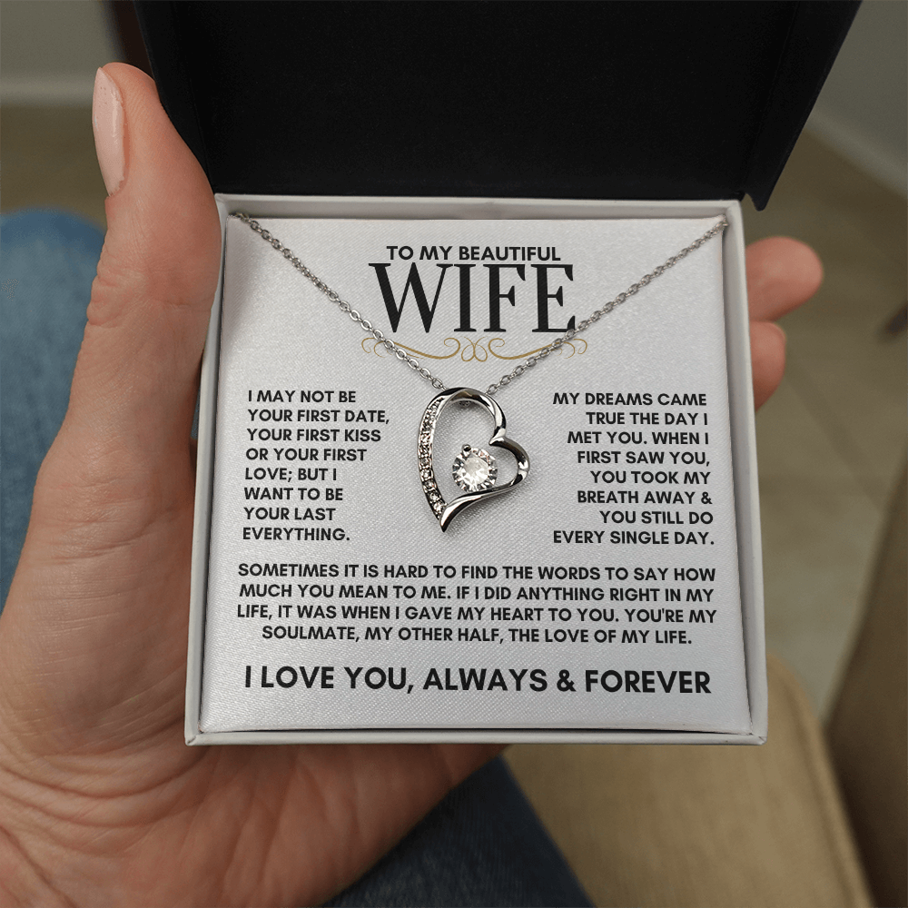 To My Beautiful Wife, My Dreams Came True The Day I Met You Forever Love Necklace