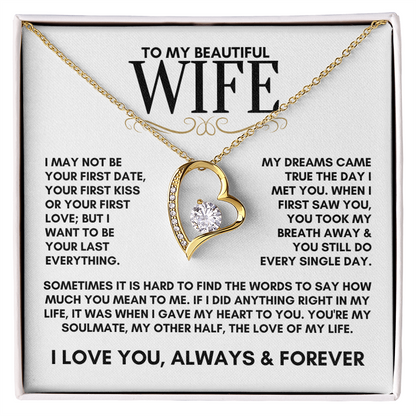 To My Beautiful Wife, My Dreams Came True The Day I Met You Forever Love Necklace