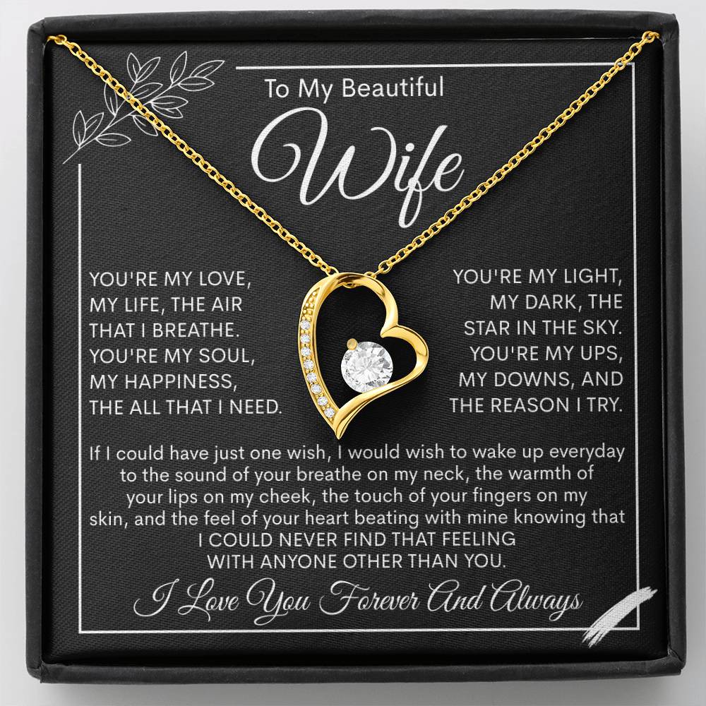 To My Beautiful Wife, My Love, My Life Necklace