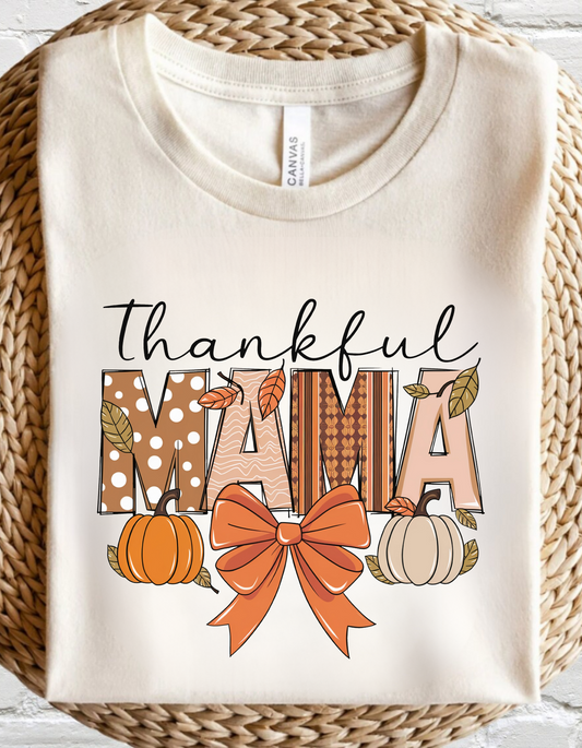 Thankful Mama Tshirt | Sweatshirt | Hoodie